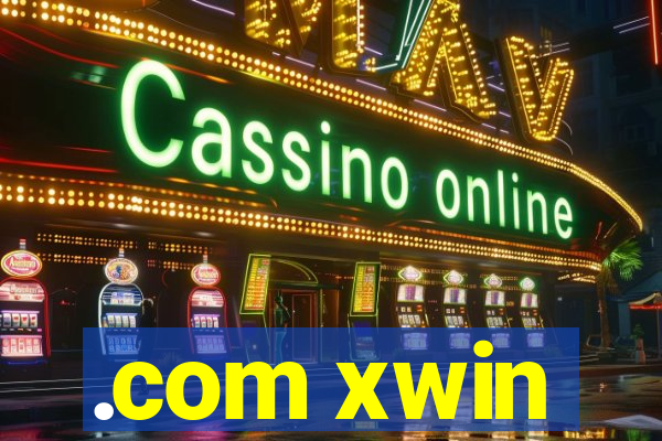 .com xwin